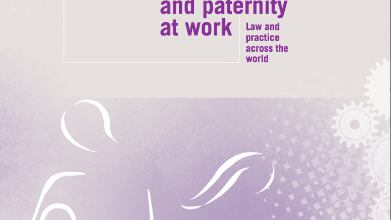 Maternity and paternity at work: Law and practice across the world
