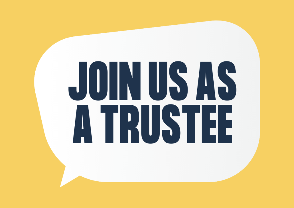 Join us as a Trustee
