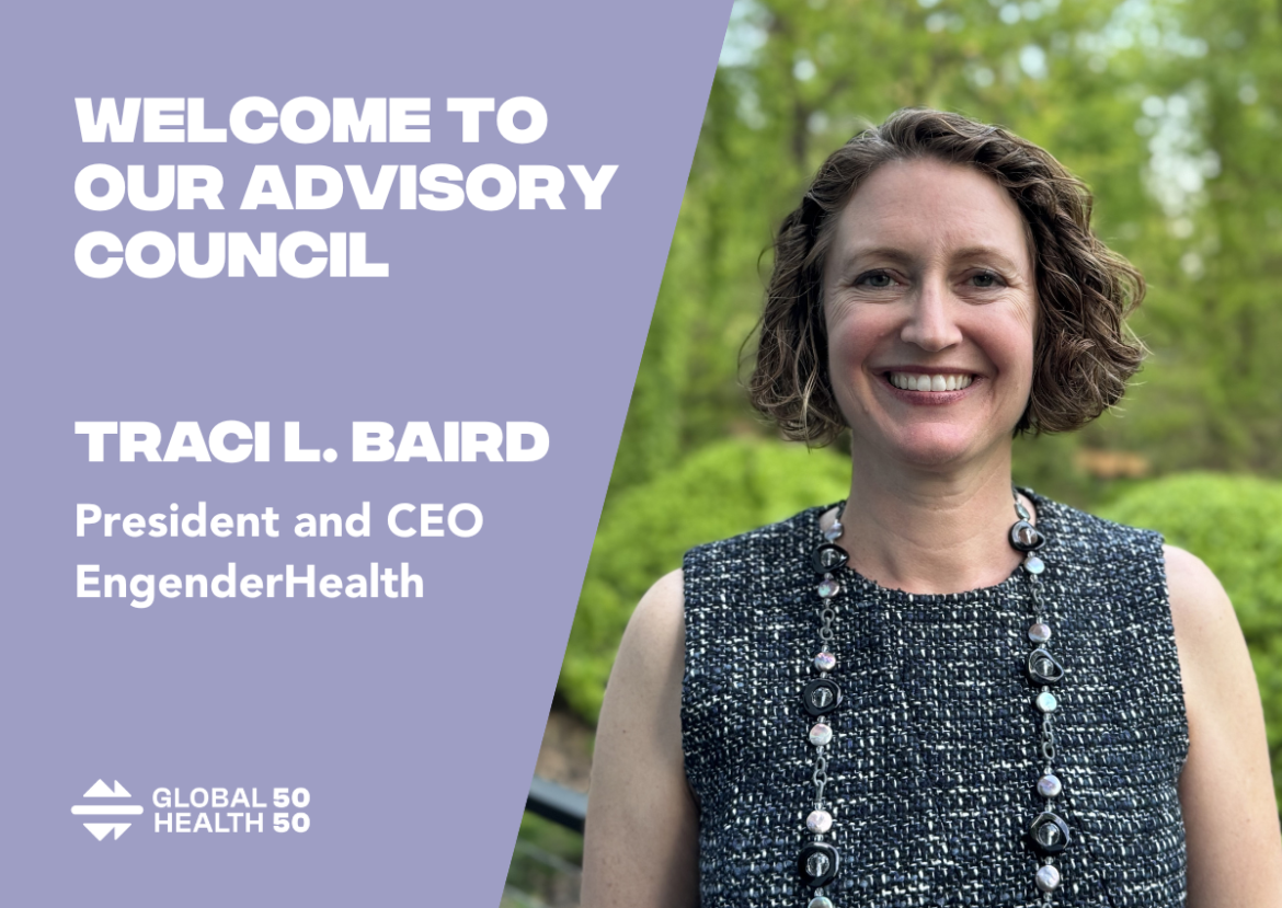 Global Health 50/50 welcomes Traci L. Baird to its Advisory Council