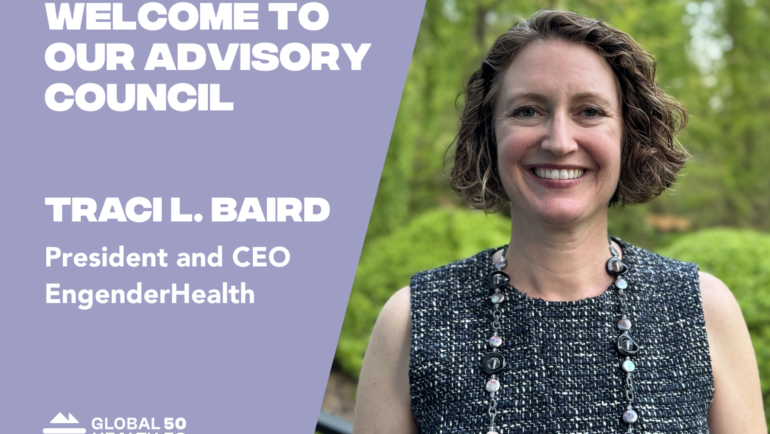 Global Health 50/50 welcomes Traci L. Baird to its Advisory Council